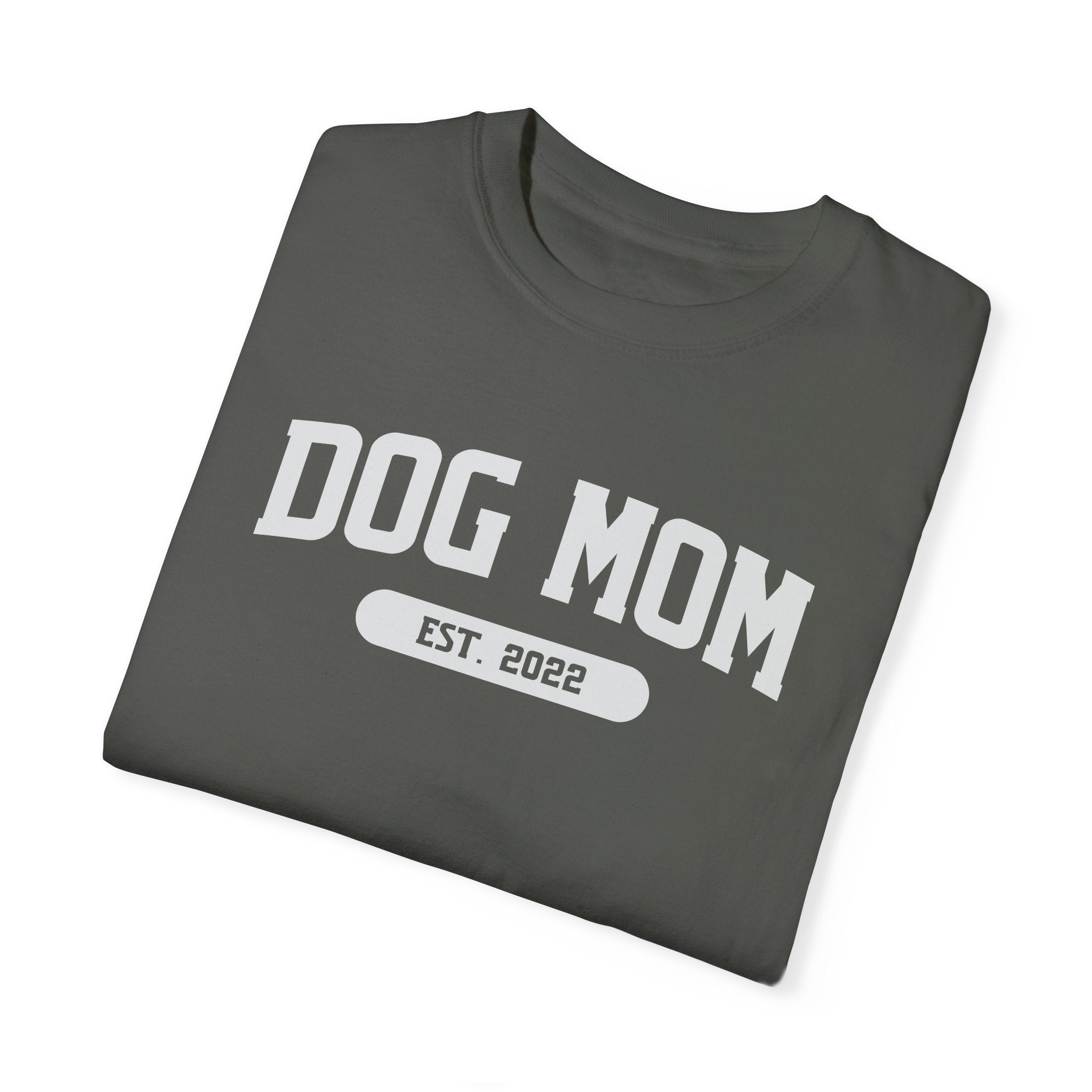 Dog Mom Est. 2022 Tee